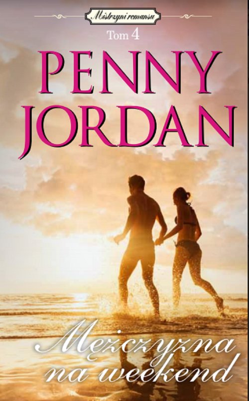 Image of Mistrzyni romansu Tom 4 Mężczyzna na weekend