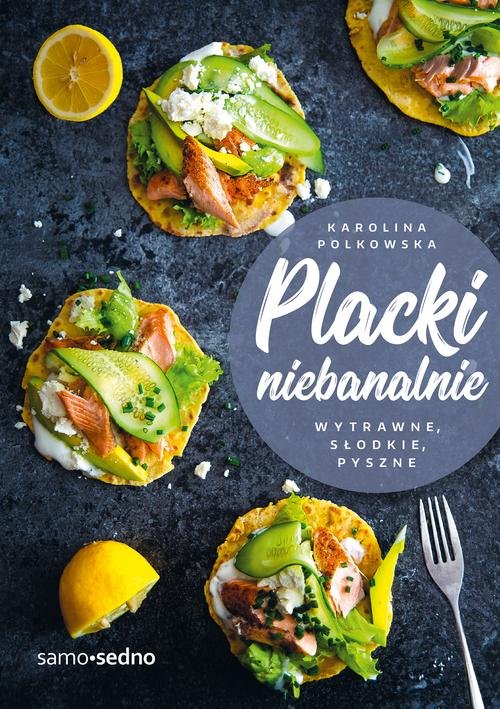 Image of Placki niebanalnie Wytrawne słodkie pyszne