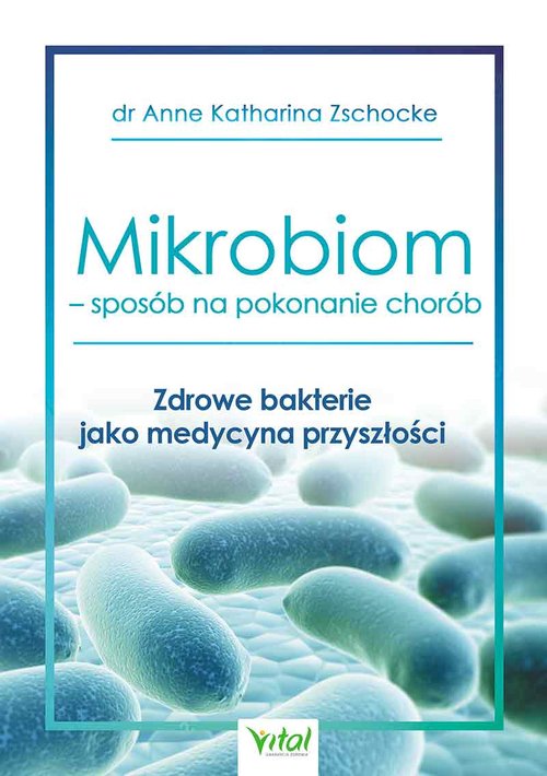 Image of Mikrobiom sposób na pokonanie chorób