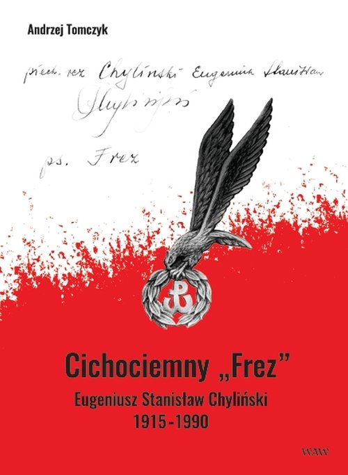 Image of Cichociemny FREZ Eugeniusz Stanisław Chyliński 1915-1990