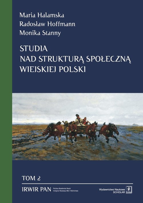 Image of Studia nad strukturą społeczną wiejskiej Polski Tom 2: Przestrzenne zróżnicowanie struktury społecznej
