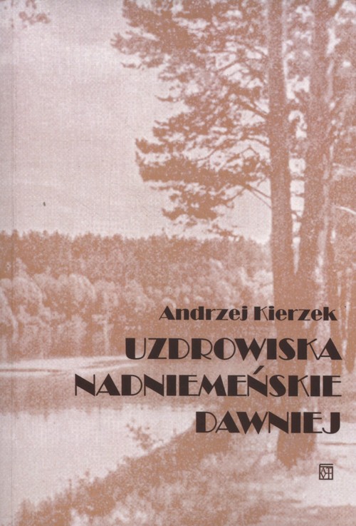 Image of Uzdrowiska nadniemeńskie dawniej