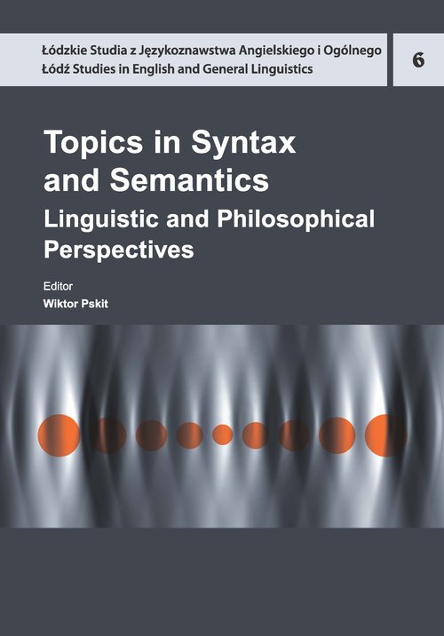 Image of Topics in Syntax and Semantics Linguistic and Philosophical Perspectives
