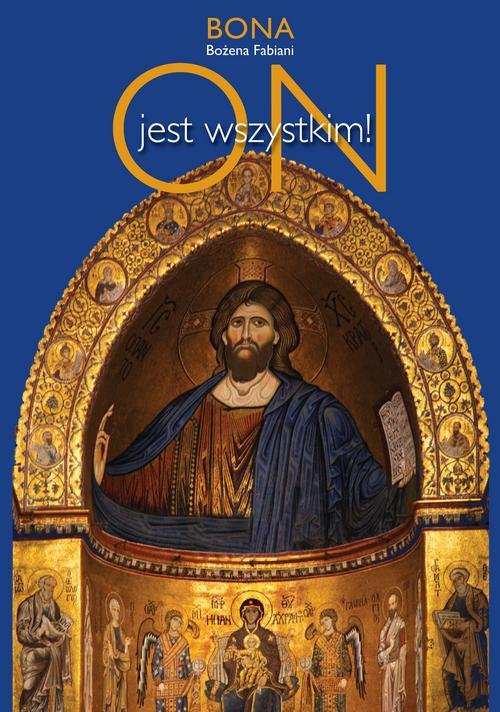 Image of ON jest wszystkim