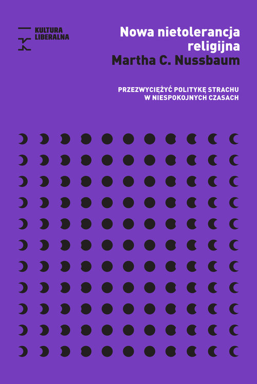 Image of Nowa nietolerancja religijna Przezwyciężyć politykę strachu w niespokojnych czasach