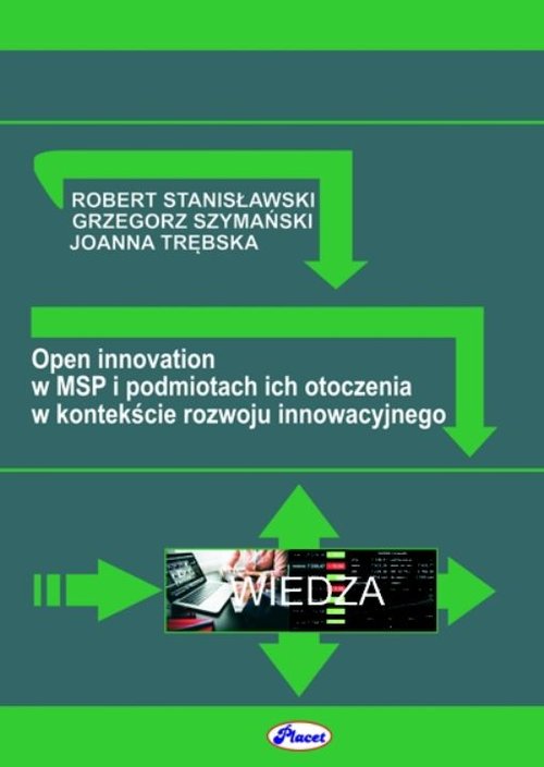 Image of Open innovation w MSP i podmiotach ich otoczenia w kontekście rozwoju innowacyjnego