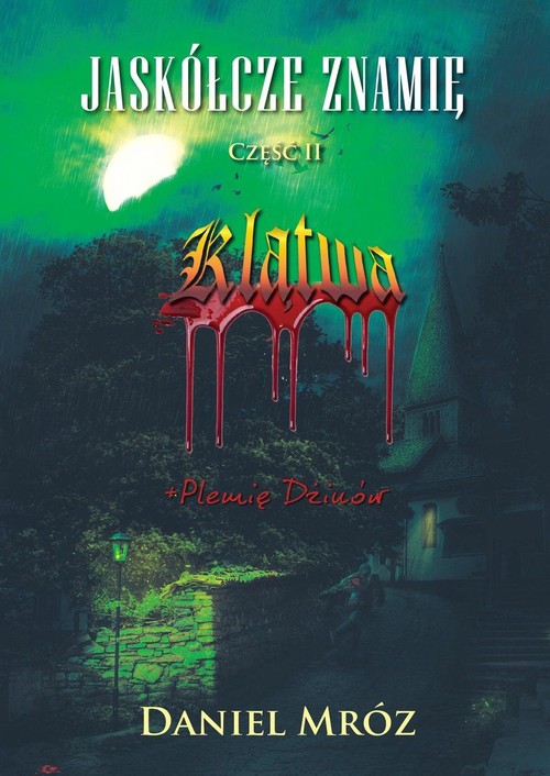 Image of Jaskółcze znamię. Część 2: Klątwa