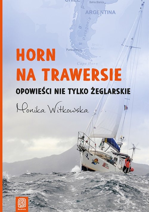 Image of Horn na trawersie Opowieści nie tylko żeglarskie