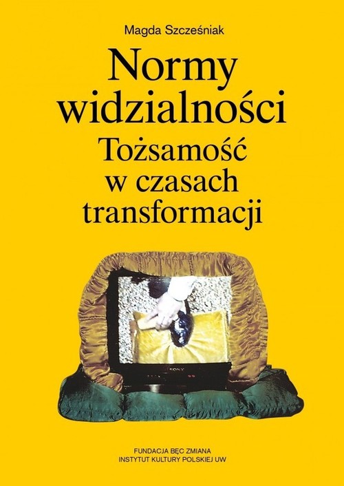 Image of Normy widzialności Tożsamość w czasach transformacji