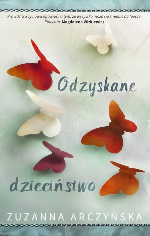 Image of Odzyskane dzieciństwo