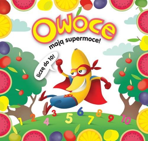 Image of Owoce mają supermoce!