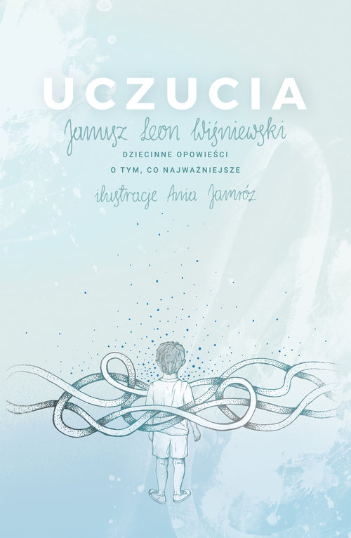 Image of Uczucia Dziecinne opowieści o tym, co najważniejsze