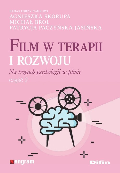 Image of Film w terapii i rozwoju Na tropach psychologii w filmie Część 2