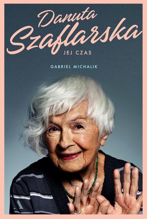 Image of Danuta Szaflarska Jej czas
