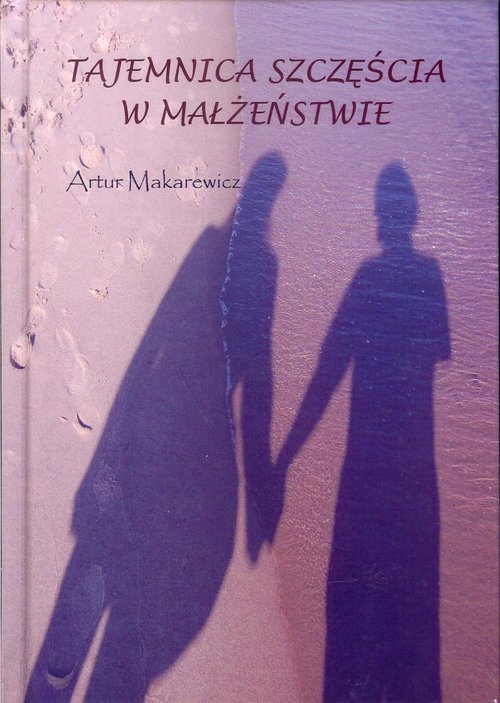 Image of Tajemnica szczęścia w małżeństwie