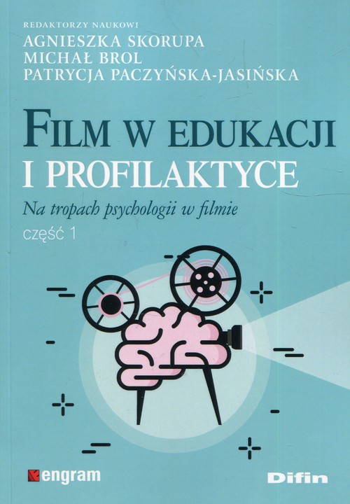 Image of Film w edukacji i profilaktyce Na tropach psychologii w filmie Częśc 1