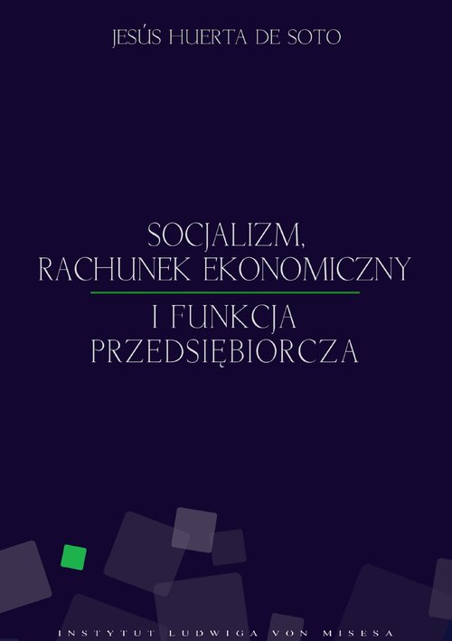 Image of Socjalizm rachunek ekonomiczny i funkcja przedsiębiorcza