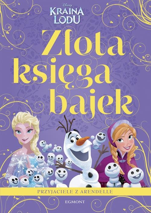 Image of Przyjaciele z Arendelle Kraina Lodu Złota księga bajek