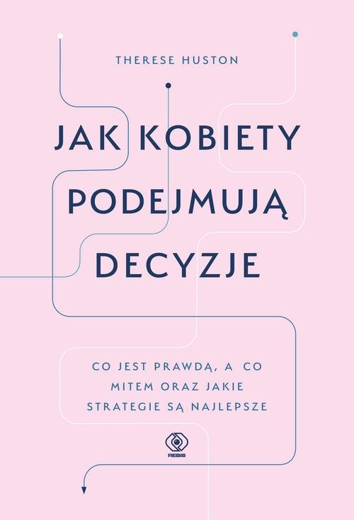 Image of Jak kobiety podejmują decyzje