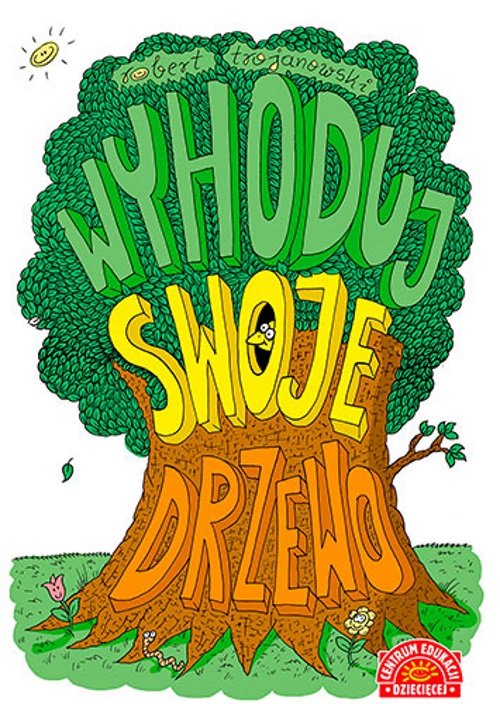 Image of Wyhoduj swoje drzewo