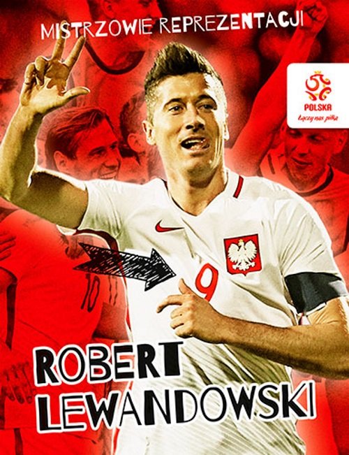 Image of PZPN Mistrzowie reprezentacji Robert Lewandowski