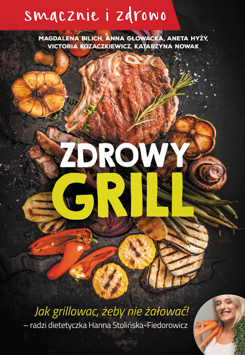 Image of Zdrowy grill Jak grillować żeby nie żałować