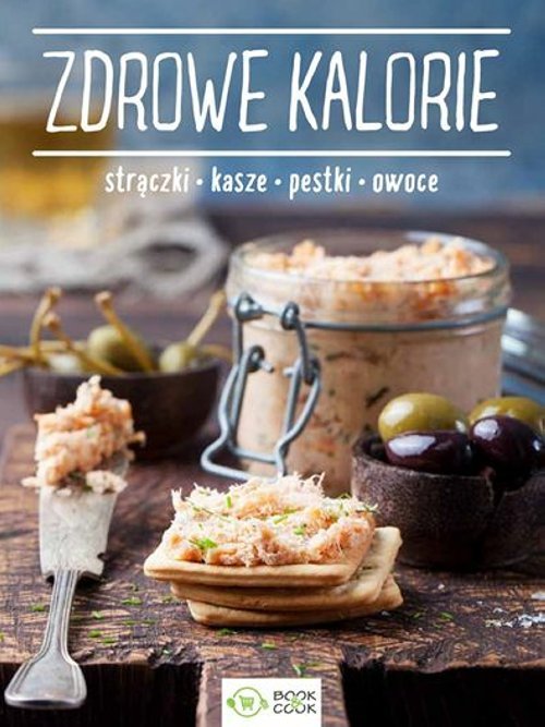 Image of Zdrowe kalorie Strączki Kasze Pestki Owoce