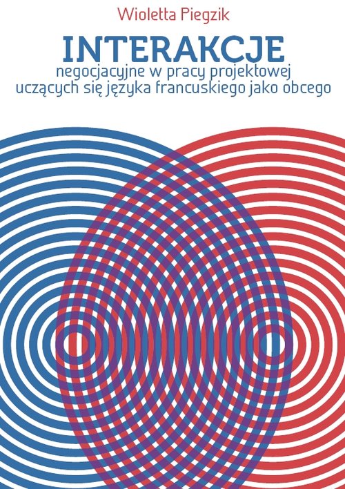 Image of Interakcje negocjacyjne w pracy projektowej uczących się języka francuskiego jako obcego