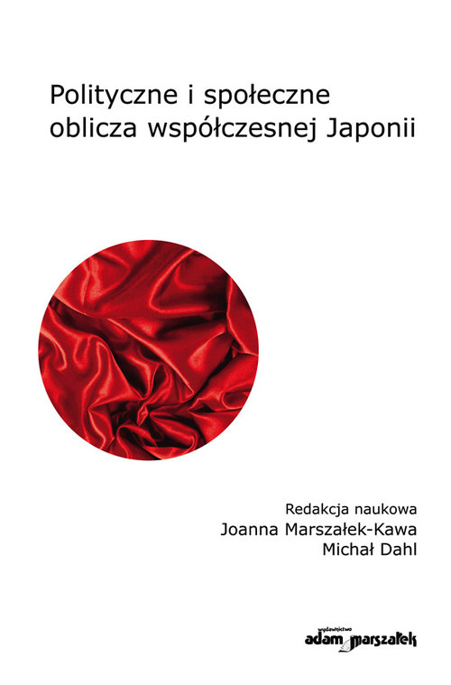 Image of Polityczne i społeczne oblicza współczesnej Japonii