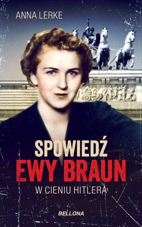 Image of Spowiedź Ewy Braun W cieniu Hitlera