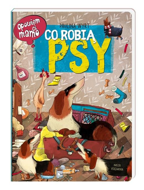 Image of Opowiem ci mamo, co robią psy