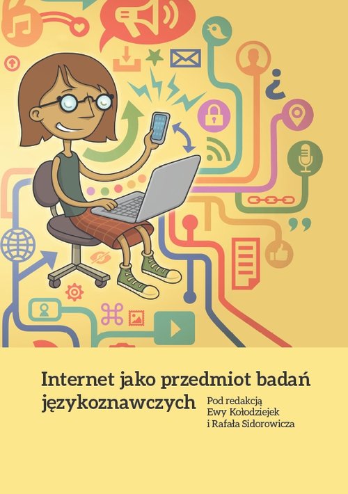 Image of Internet jako przedmiot badań językoznawczych