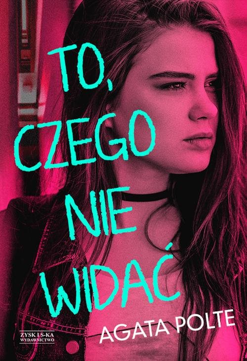 Image of To, czego nie widać