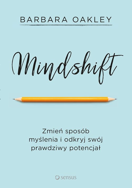 Image of Mindshift Zmień sposób myślenia i odkryj swój prawdziwy potencjał