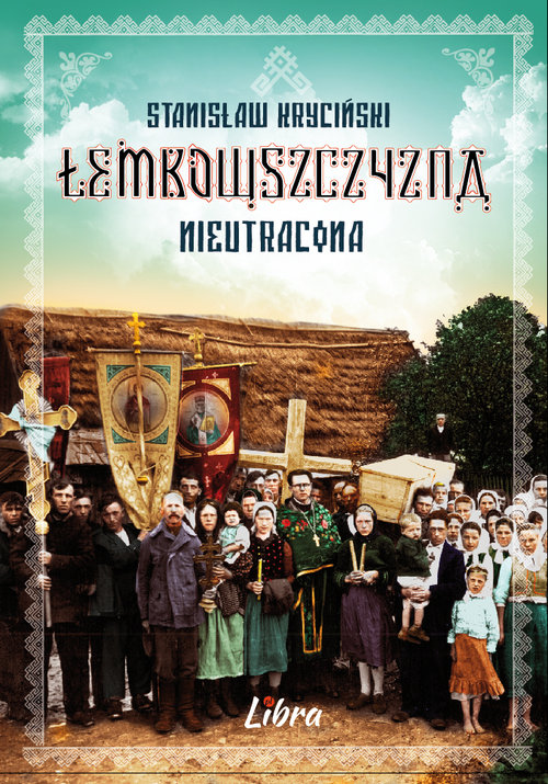 Image of Łemkowszczyzna nieutracona