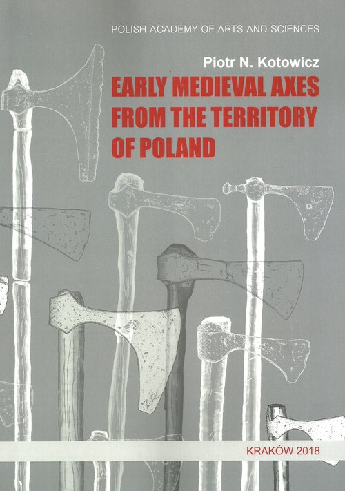 Image of Early medieval axes from the territory of Poland