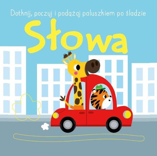 Image of Dotknij, poczuj i podążaj po śladzie Słowa