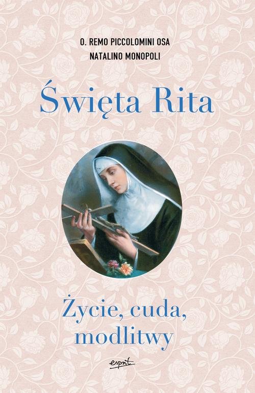 Image of Święta Rita Życie, cuda, modlitwy
