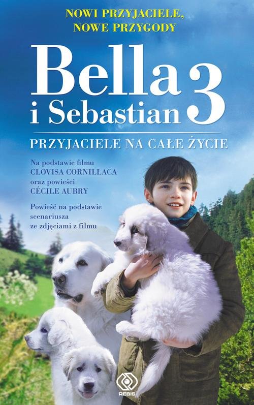 Image of Bella i Sebastian 3 Przyjaciele na całe życie