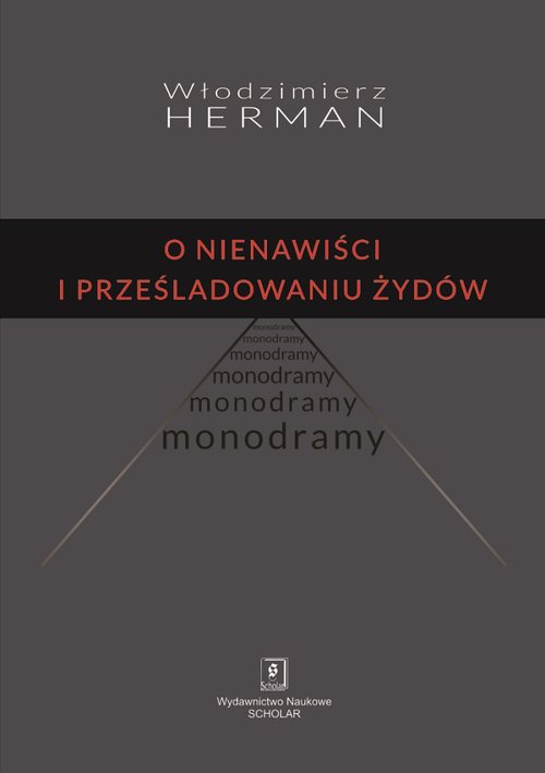 Image of O nienawiści i prześladowaniu Żydów Monodramy