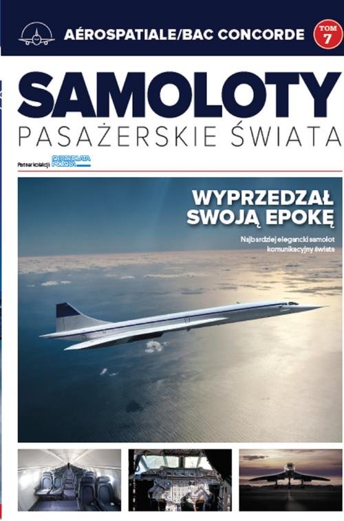 Image of Samoloty pasażerskie świata. 7. Aérospatiale/BAC Concorde