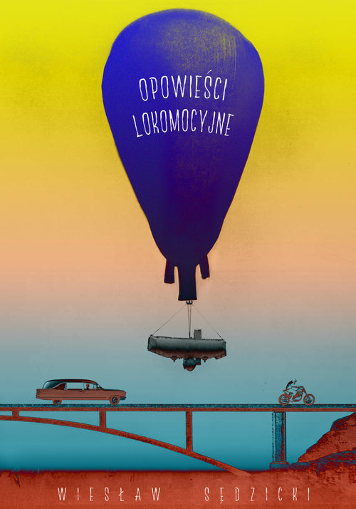Image of Opowieści lokomocyjne