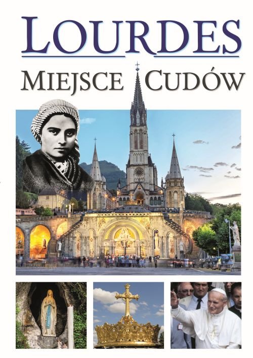 Image of Lourdes - Miejsca Cudów