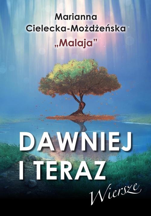 Image of Dawniej i teraz