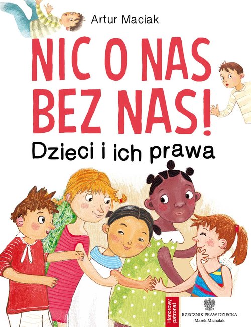 Image of Nic o nas bez nas! Dzieci i ich prawa