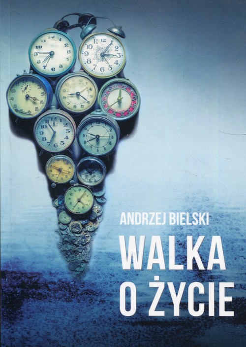 Image of Walka o życie