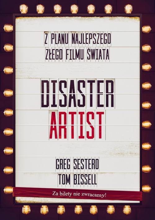 Image of The Disaster Artist. Moje Życie Na Planie The Room, Najlepszego Złego Filmu Na Świecie
