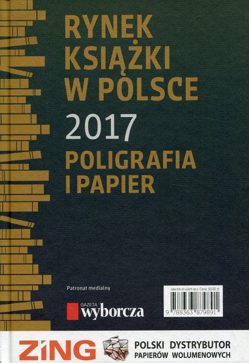 Image of Rynek książki w Polsce 2017 Poligrafia i papier