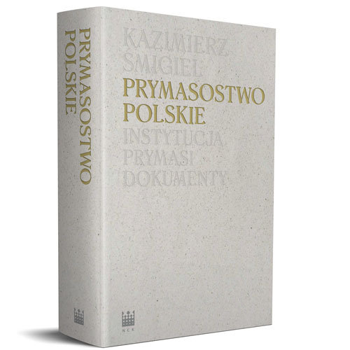 Image of Prymasostwo polskie Instytucja, Prymasi, dokumenty