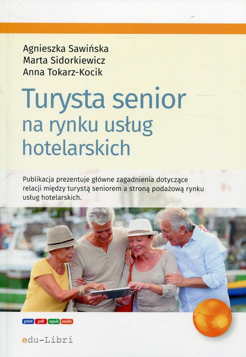 Image of Turysta senior na rynku usług hotelarskich